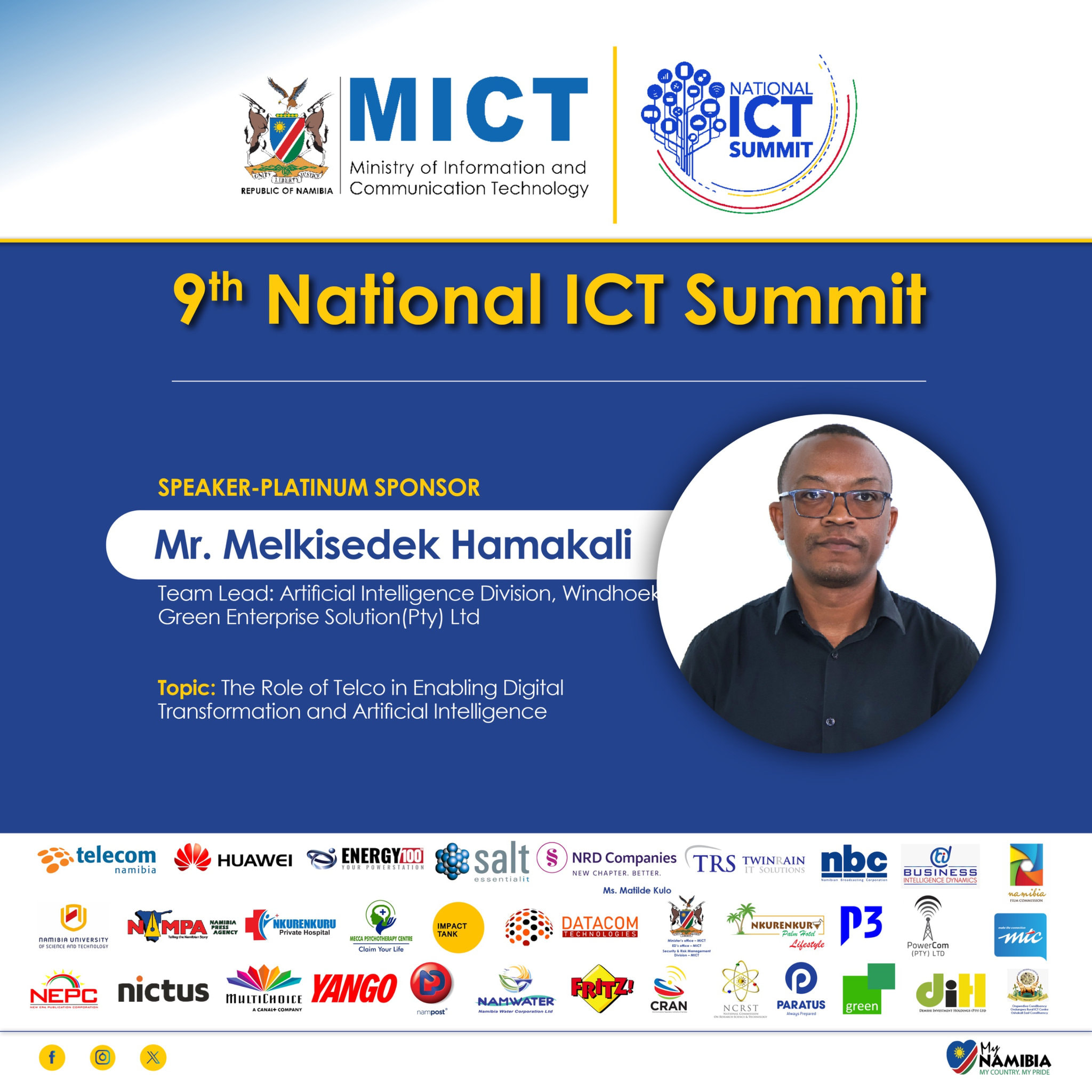 Mr. Melkisedek Hamakali, Speaker, Platinum Sponsor. Team Lead: Artificial Intelligence Division, Windhoek Green Enterprise Solution (Pty) Ltd. Topic: The Role of Telco in Enabling Digital Transformation and Artificial Intelligence