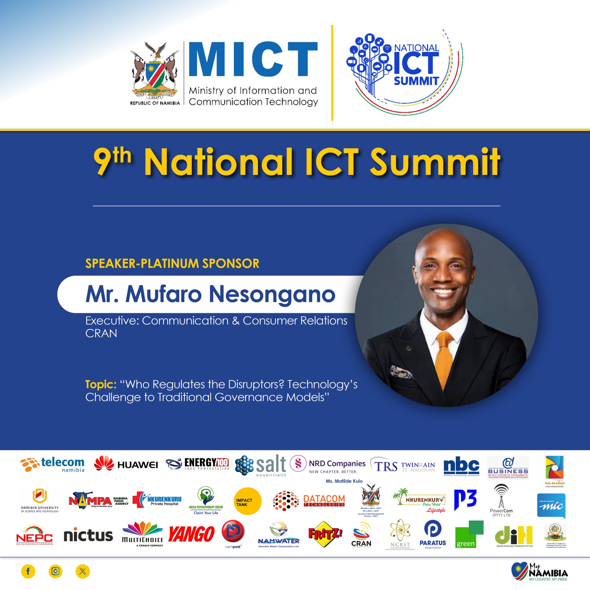 Mr. Mufaro Nesongano, Speaker, Platinum Sponsor. Executive: Communication & Consumer Relations, CRAN. Topic: “Who Regulates the Disruptors? Technology’s Challenge to Traditional Governance Models”